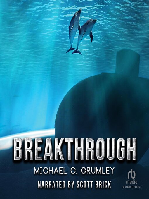 Title details for Breakthrough by Michael C. Grumley - Available